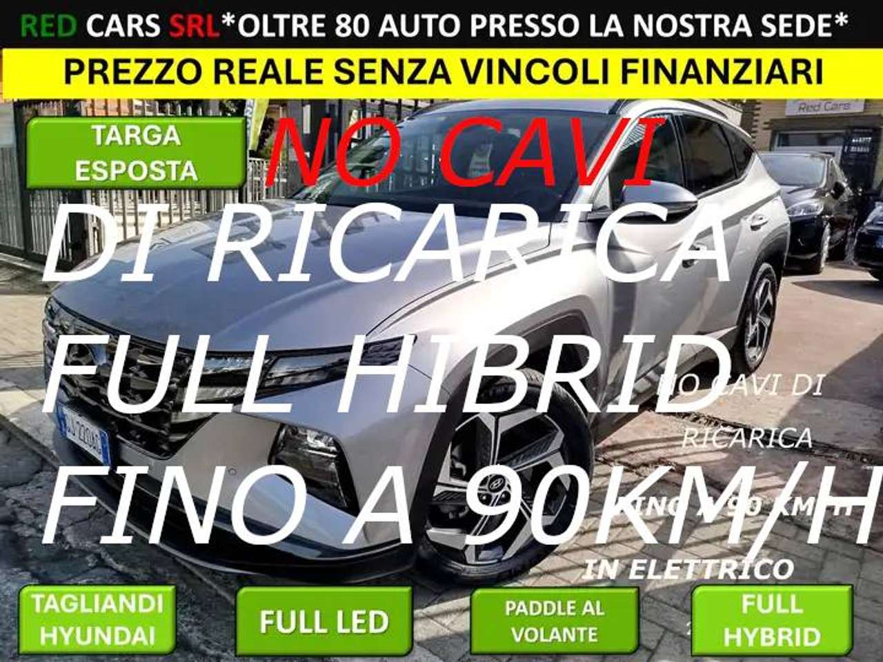 Hyundai TUCSON FULL HYBRID 1.6 *PREZZO VERO* GARANZIA HYUNDAI