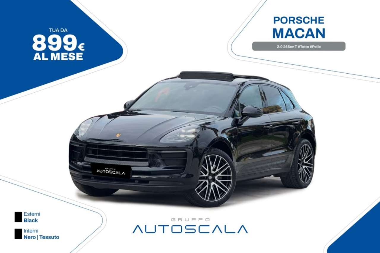 Porsche Macan 2.0 265cv T #Tetto #Pelle
