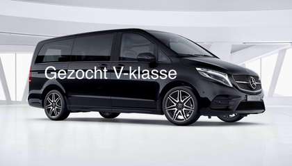Mercedes-Benz V Gezocht V-Klasse ook 7 of 8 persoons Gezocht