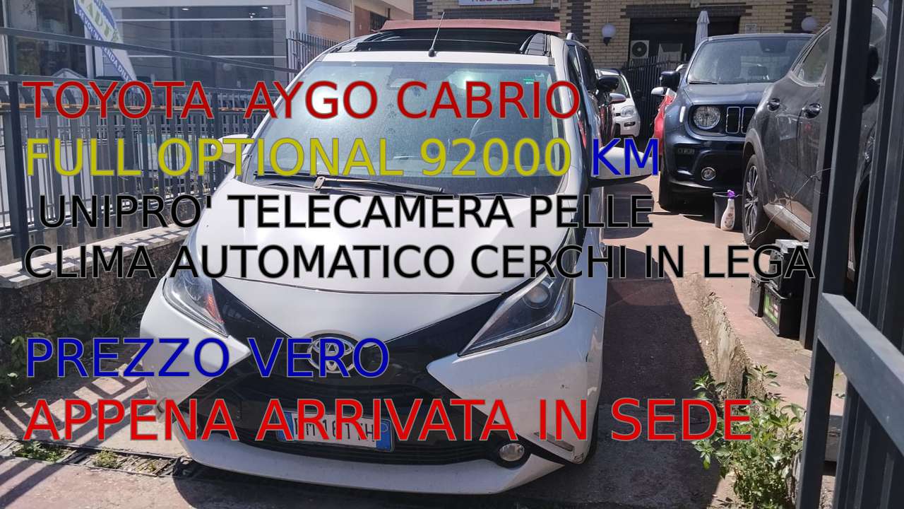 Toyota Aygo CABRIO  5p 1.0  *PREZZO VERO*UNIPRO\' FULL OPTIONAL