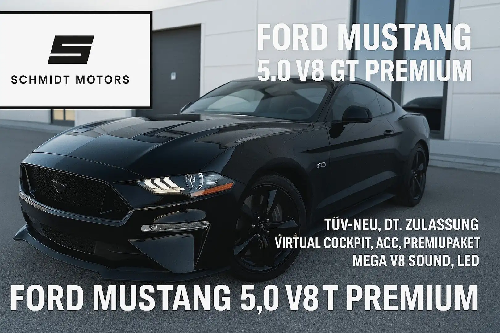 Ford Mustang 5.0 V8 GT PREMIUM LED TOP! Schwarz - 1
