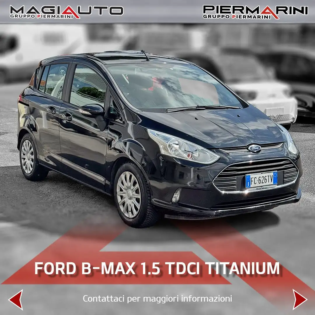 Ford B-Max B-Max 1.5 TDCi 95 CV Plus Noir - 1